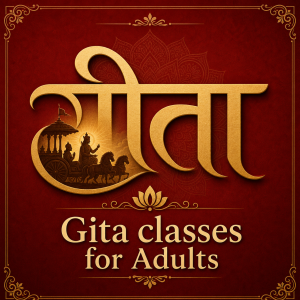 Weekly Gita Classes for Adults
